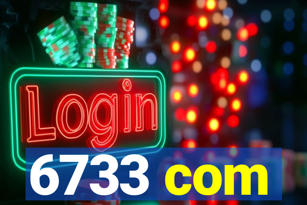 6733 com